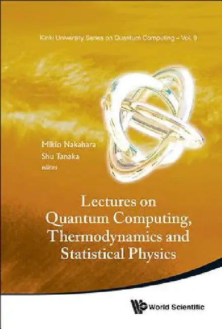 Lectures on Quantum Computing, Thermody & Statistical Phys (English, Nakahara Mikio) - Image 1 - BookBajar