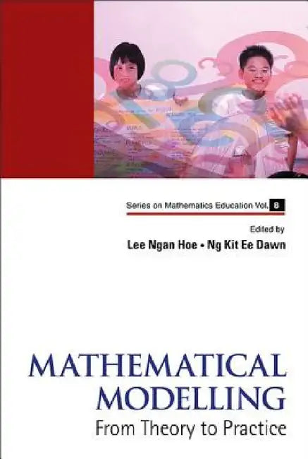 Buy Mathematical Modelling (English, Ngan Hoe Lee | Kit Ee Dawn Ng) Online at Best Price - BookBajar