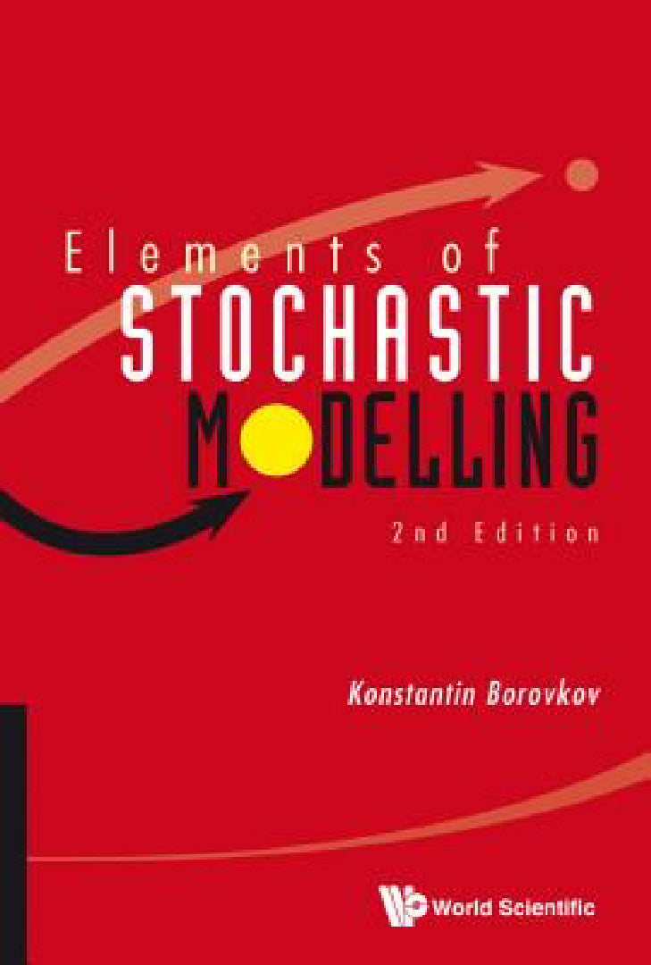 Buy Elements of Stochastic Modelling (2nd Edition) (English, Konstantin Borovkov) Online at Best Price - BookBajar