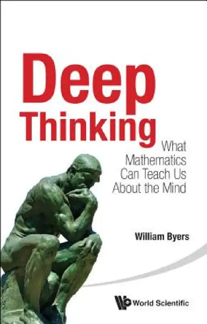 Buy Deep Thinking (English, William Byers) Online at Best Price - BookBajar