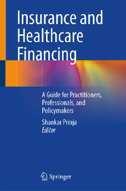 Healthcare Financing and Insurance (English, Shankar Prinja) - Image 1 - BookBajar