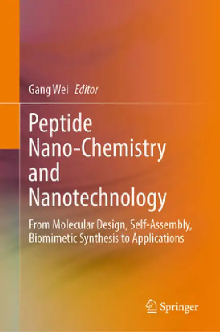 Buy Peptide Nano-Chemistry and Nanotechnology (English, Gang Wei) Online at Best Price - BookBajar