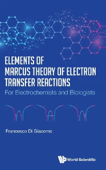 Buy Elements of Marcus Theory of Electron Transfer Reactions (English, Giacomo Francesco Di) Online at Best Price - BookBajar