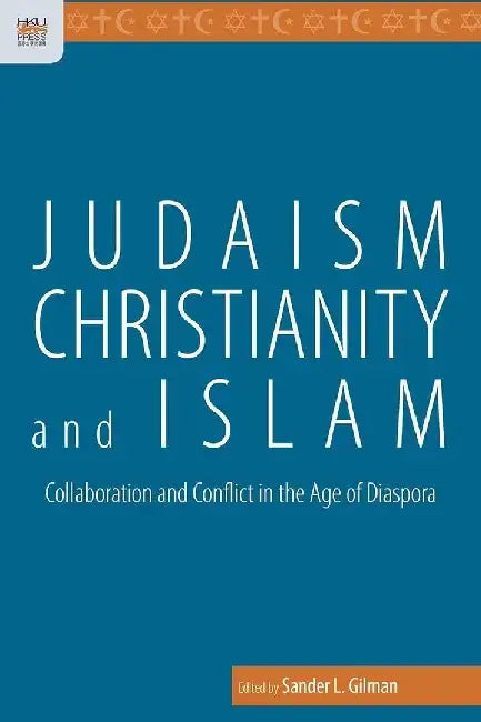 Judaism, Christianity, and Islam - Colla (English, Sander L. Gilman) - Image 1 - BookBajar