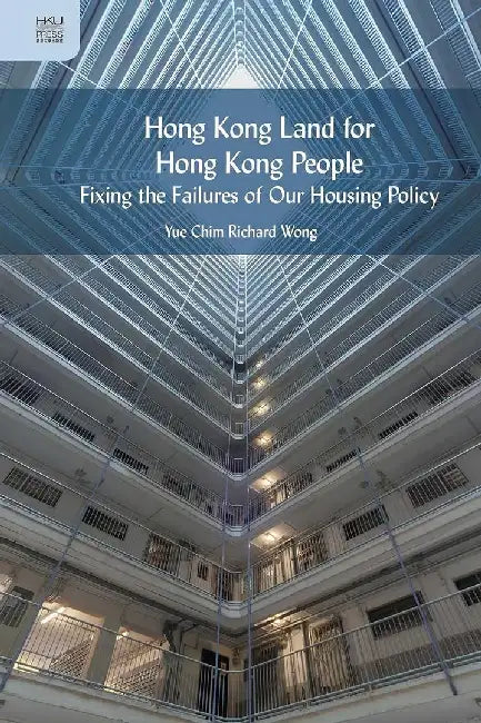 Hong Kong Land for Hong Kong People - Fi (English, Yue Chim Richard Wong) - Image 1 - BookBajar