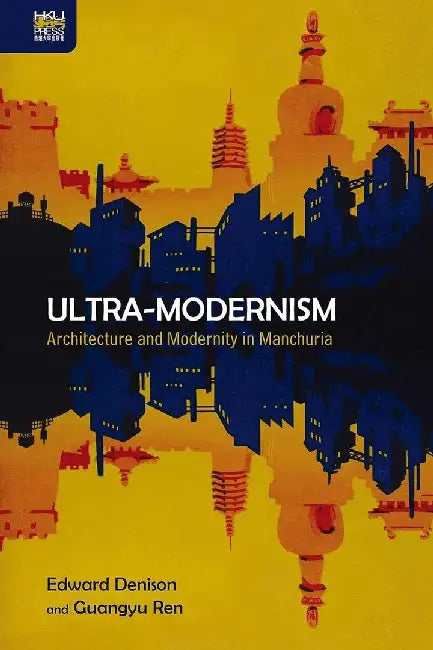 Ultra-Modernism (English, Edward Denison) - Image 1 - BookBajar