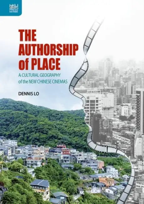 Buy The Authorship of Place (English, Dennis Lo) Online at Best Price - BookBajar