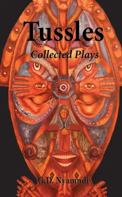 Buy Tussles. Collected Plays (English, G. D. Nyamndi) Online at Best Price - BookBajar