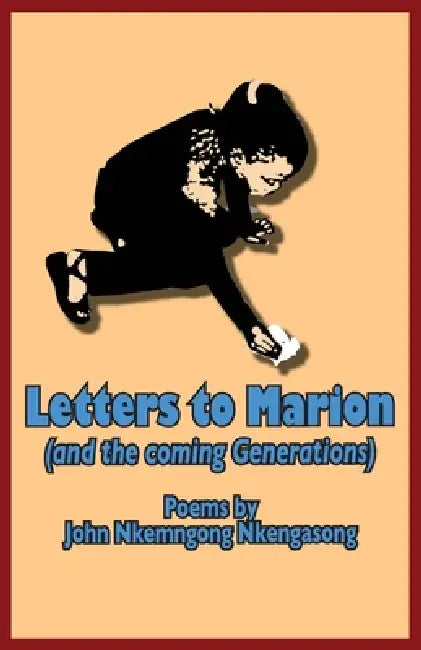 Buy Letters to Marion (And the Coming Generations) (English, John Nkemngong Nkengasong) Online at Best Price - BookBajar