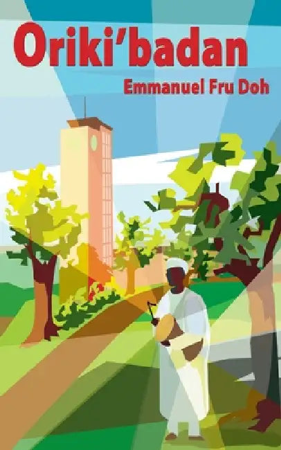 Buy Oriki'badan (English, Emmanuel Fru Doh) Online at Best Price - BookBajar