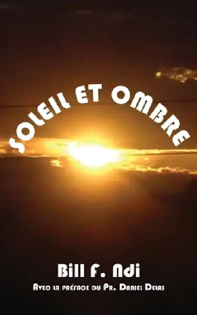 Buy Soleil et ombre (English, Bill F. Ndi) Online at Best Price - BookBajar