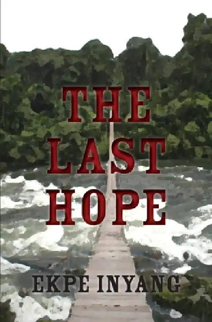 Buy The Last Hope (English, Ekpe Inyang) Online at Best Price - BookBajar