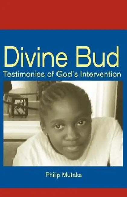 Buy Divine Bud (English, Philippe Mutaka) Online at Best Price - BookBajar