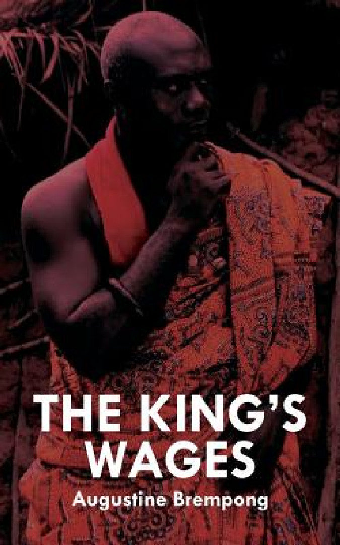 Buy The King's Wages (English, Augustine Brempong) Online at Best Price - BookBajar