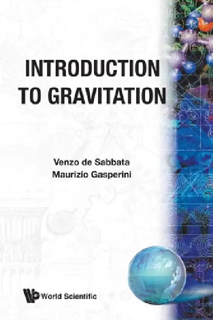 Buy Introduction to Gravitation (B/S) (English, Gasperini M) Online at Best Price - BookBajar