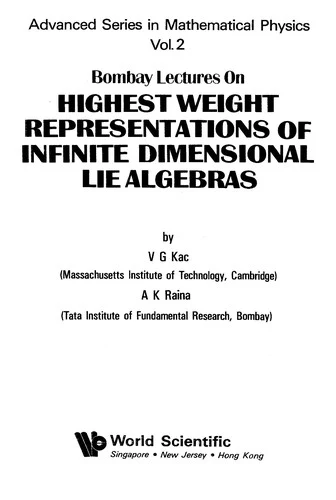 Buy Bombay Lectures on Highest Weight Representations of Infinite Dimensional Lie Algebra (English, Victor G. Kac | Ashok K. Raina) Online at Best Price - BookBajar