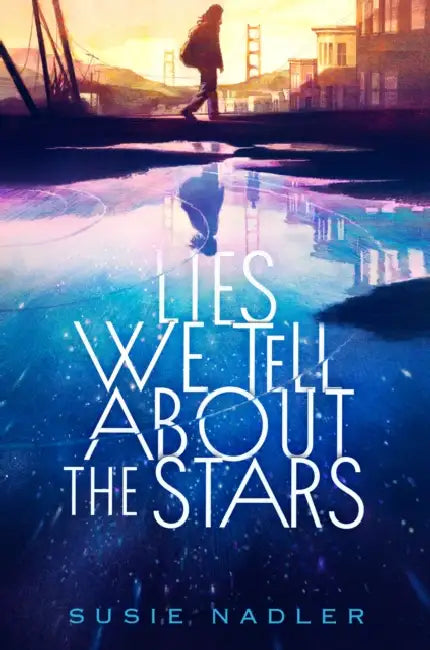 Buy Lies We Tell about the Stars (English, Susie Nadler) Online at Best Price - BookBajar