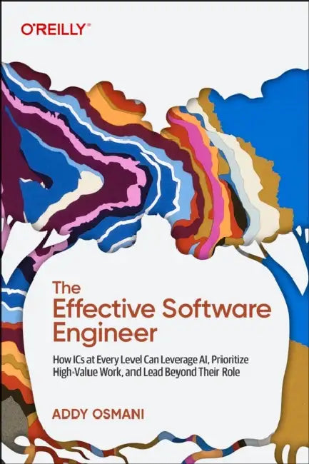 Buy The Effective Software Engineer (English, Addy Osmani) Online at Best Price - BookBajar