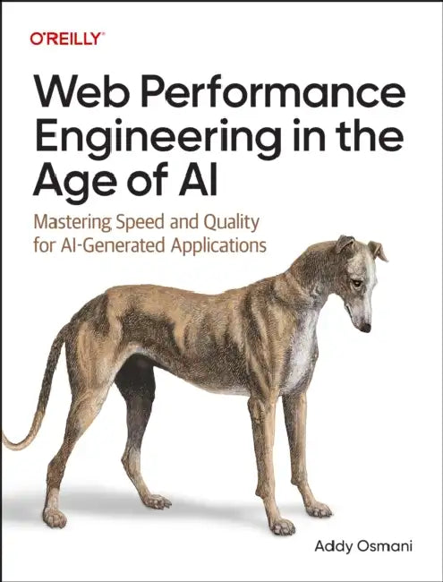 Buy Web Performance Engineering in the Age of AI (English, Addy Osmani) Online at Best Price - BookBajar