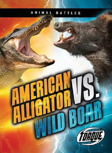 Buy American Alligator vs. Wild Boar (English, Nathan Sommer) Online at Best Price - BookBajar