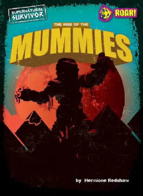 Buy The Rise of the Mummies (English, Hermione Redshaw) Online at Best Price - BookBajar