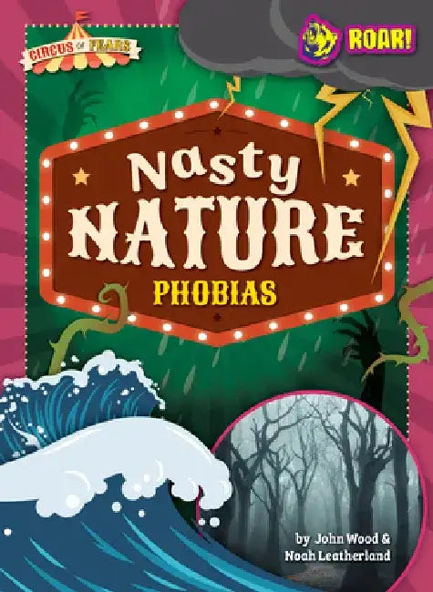 Buy Nasty Nature Phobias (English, Noah Wood John And Leatherland) Online at Best Price - BookBajar