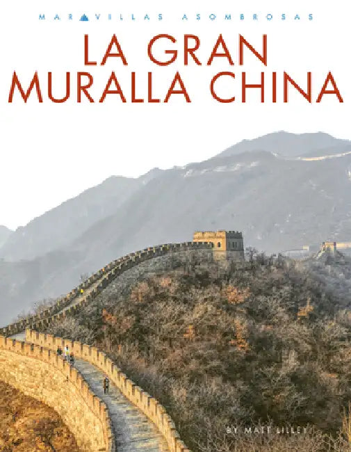 Buy La Gran Muralla China (English, Matt Lilley) Online at Best Price - BookBajar