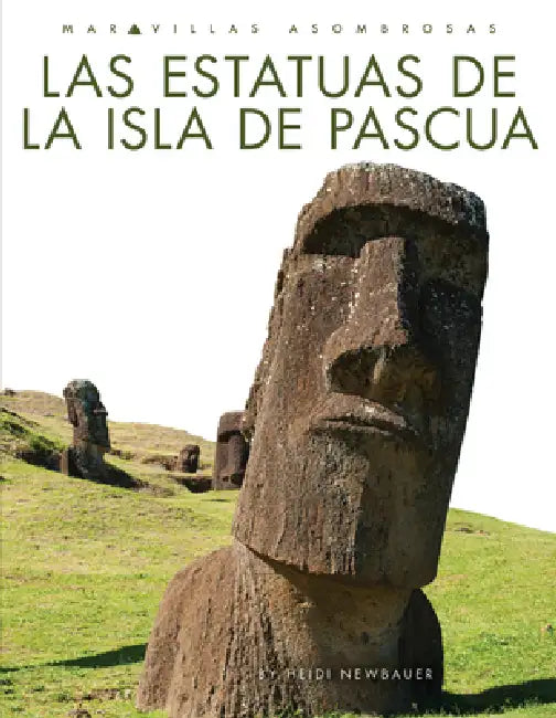 Buy Las Estatuas de la Isla de Pascua (English, Heidi Newbauer) Online at Best Price - BookBajar