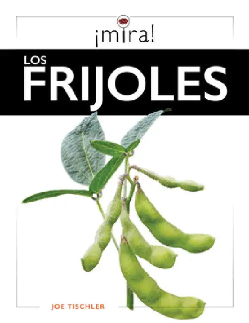 Buy Los Frijoles (English, Joe Tischler) Online at Best Price - BookBajar