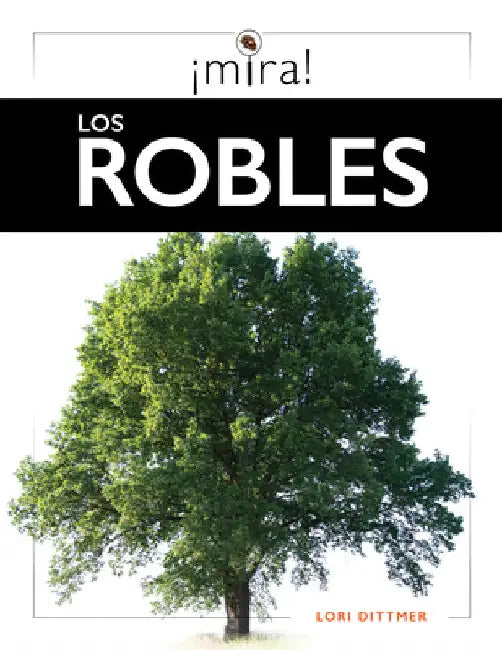 Los Robles (English, Lori Dittmer) - Image 1 - BookBajar