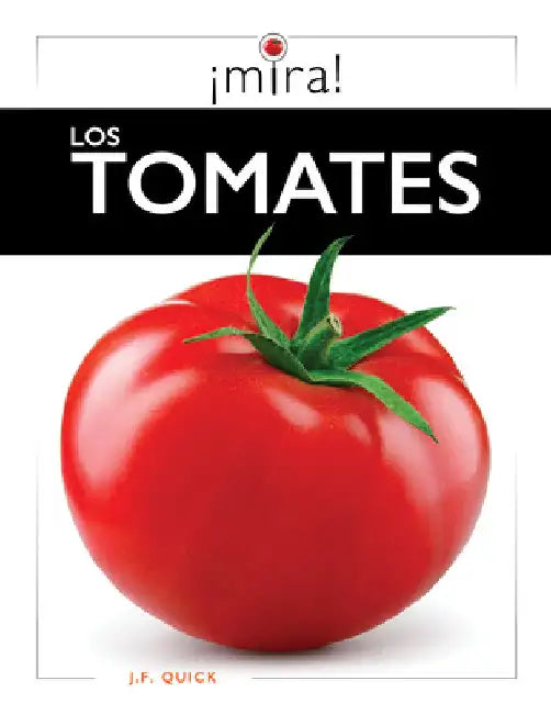 Buy Los Tomates (English, J. F. Quick) Online at Best Price - BookBajar