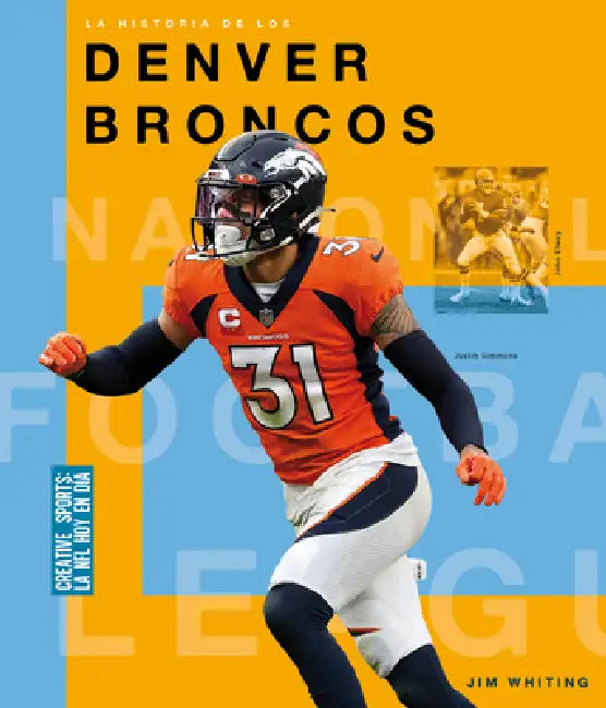 La Historia de Los Denver Broncos (English, Jim Whiting) - Image 1 - BookBajar