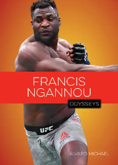 Buy Francis Ngannou (English, Álvaro Michael) Online at Best Price - BookBajar