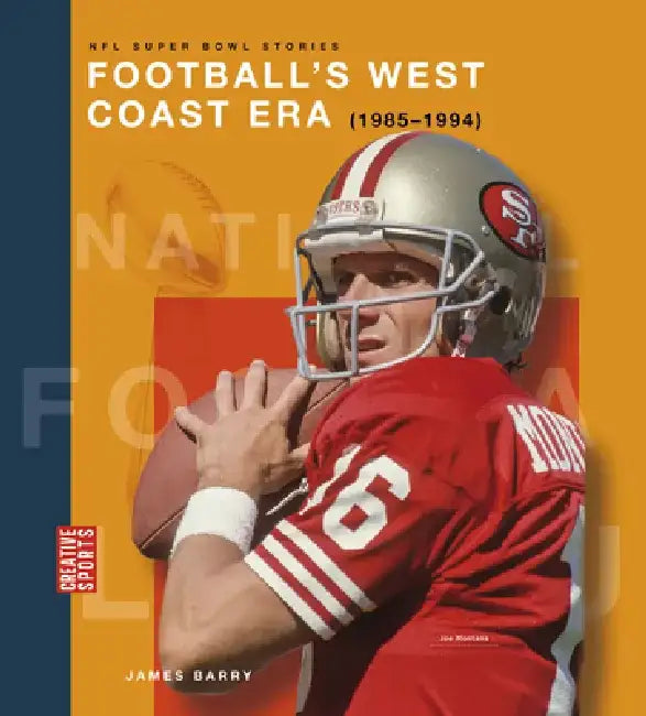 Football's West Coast Era (1985-1994) (English, James Barry) - Image 1 - BookBajar