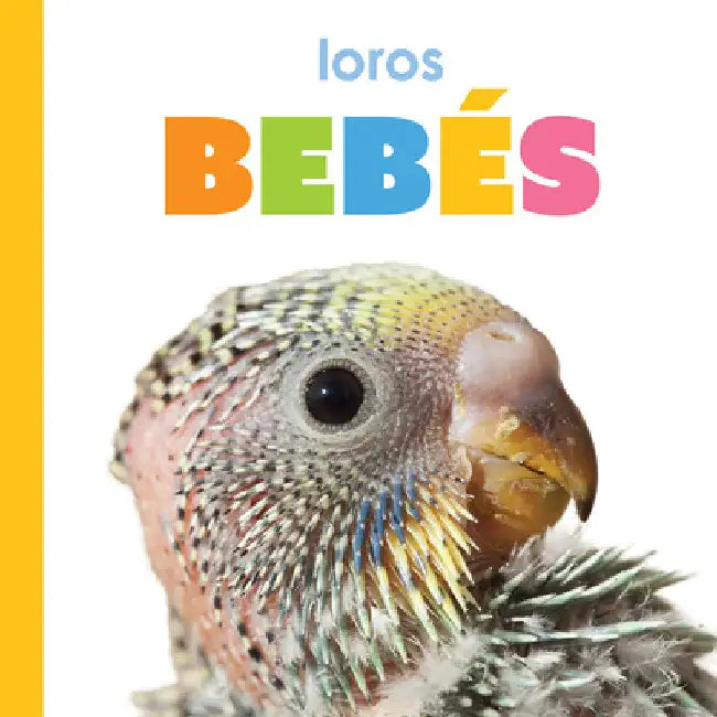 Loros Bebés (English, Kim Thompson) - Image 1 - BookBajar