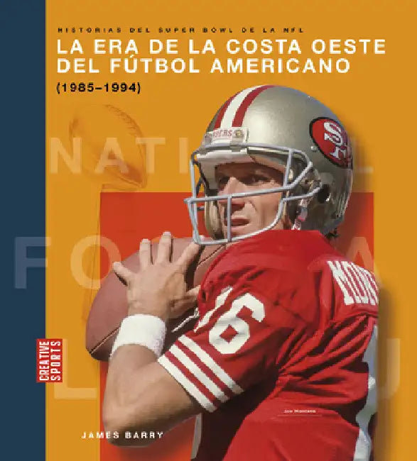 Buy La Era de la Costa Oeste del Fútbol Americano (1985-1994) (English, James Barry) Online at Best Price - BookBajar
