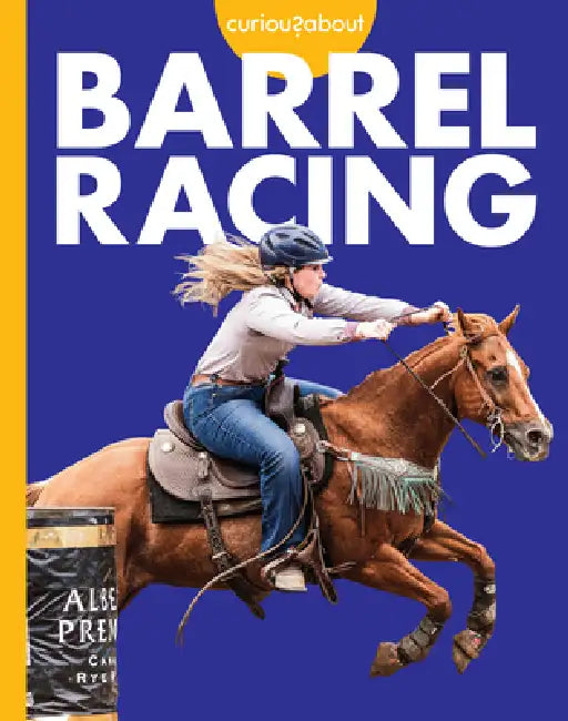 Buy Curious about Barrel Racing (English, Rachel Grack) Online at Best Price - BookBajar