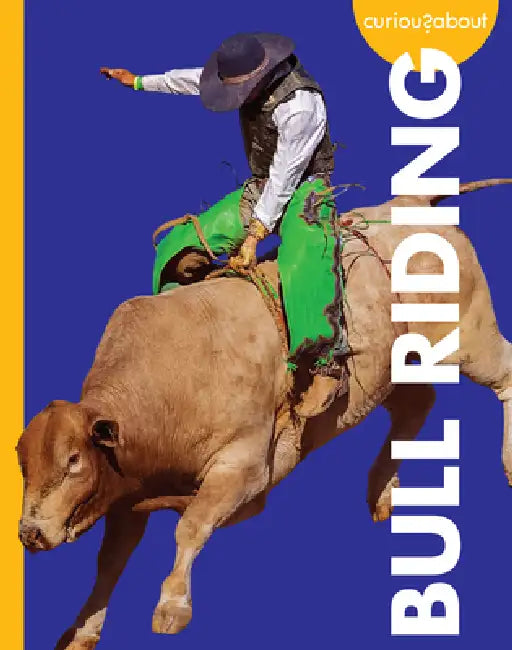 Buy Curious about Bull Riding (English, Rachel Grack) Online at Best Price - BookBajar