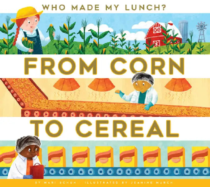 Buy From Corn to Cereal (English, Mari C. Schuh) Online at Best Price - BookBajar