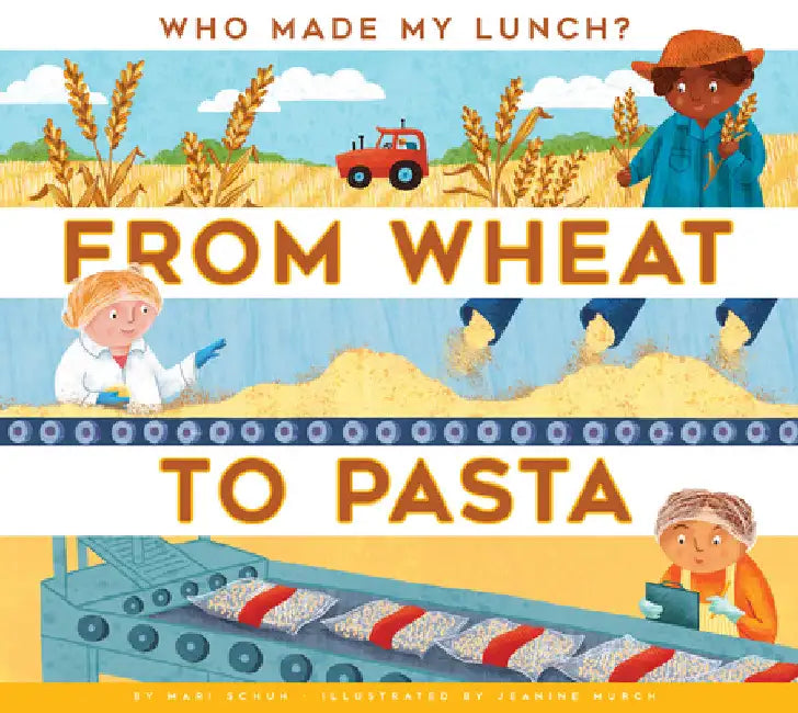 Buy From Wheat to Pasta (English, Mari C. Schuh) Online at Best Price - BookBajar