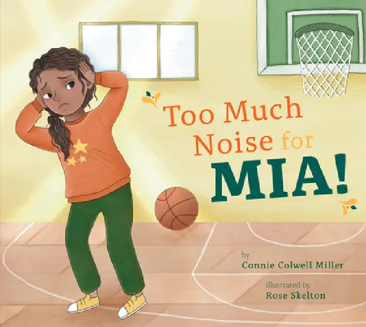 Too Much Noise for Mia! (English, Connie Colwell Miller) - Image 1 - BookBajar
