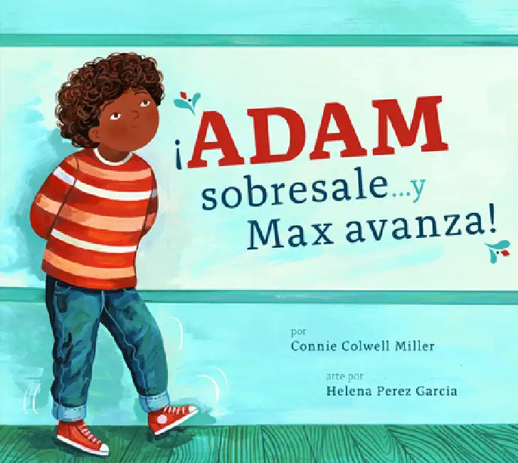 Buy ¡Adam Sobresale... Y Max Avanza! (English, Connie Colwell Miller) Online at Best Price - BookBajar