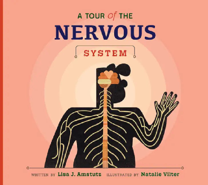 Buy A Tour of the Nervous System (English, Lisa J. Amstutz | Natalie Vilter) Online at Best Price - BookBajar