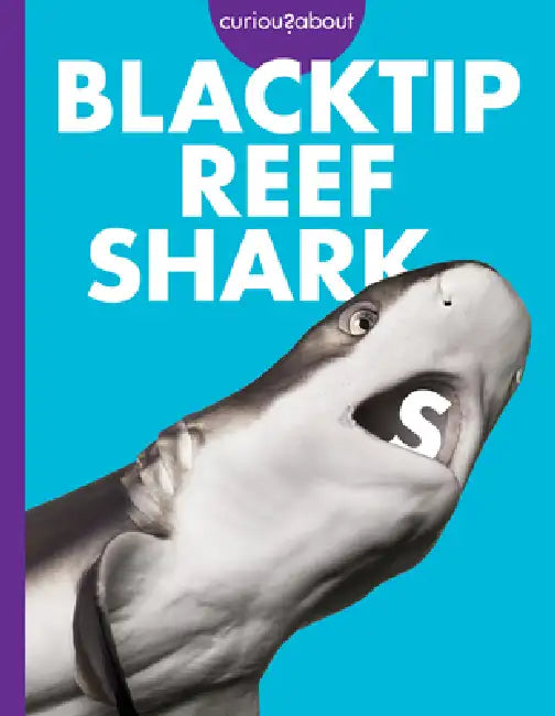Buy Curious about Blacktip Reef Sharks (English, Emma Alice Johnson) Online at Best Price - BookBajar