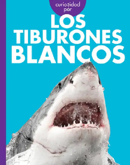 Buy Curiosidad Por Los Tiburones Blancos (English, Monika Davies) Online at Best Price - BookBajar