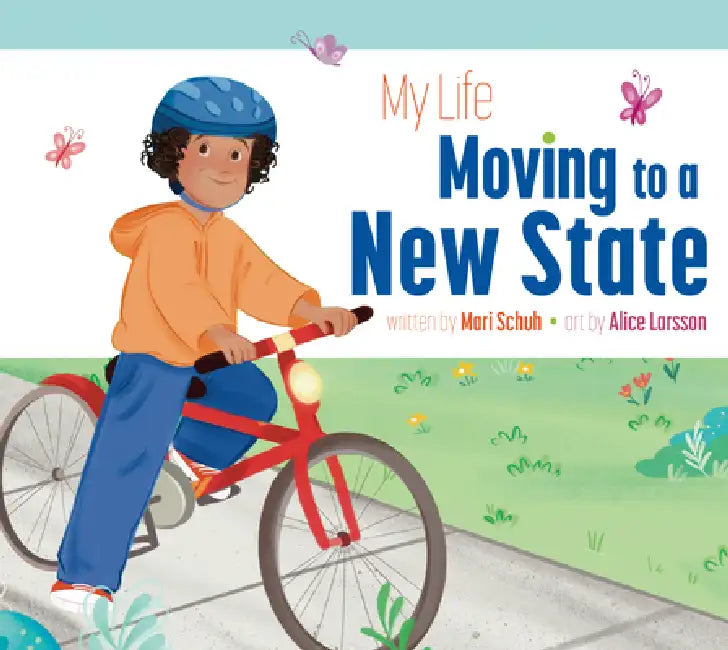 My Life Moving to a New State (English, Mari C. Schuh | Alice Larsson) - Image 1 - BookBajar