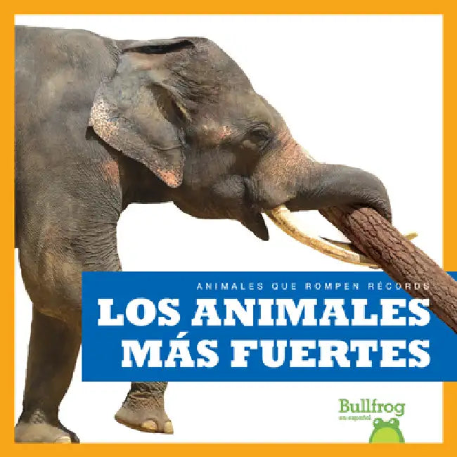 Buy Los Animales Más Fuertes (Strongest Animals) (English, Lily Austen) Online at Best Price - BookBajar