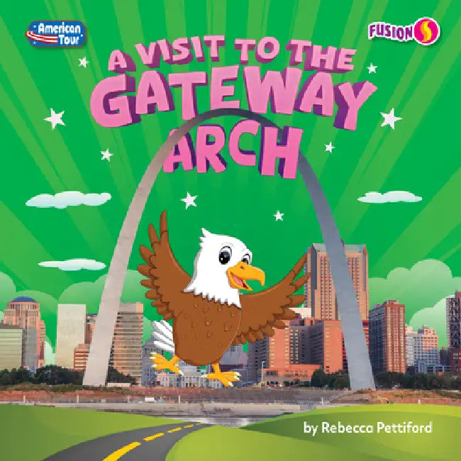 Buy A Visit to the Gateway Arch (English, Rebecca Pettiford) Online at Best Price - BookBajar
