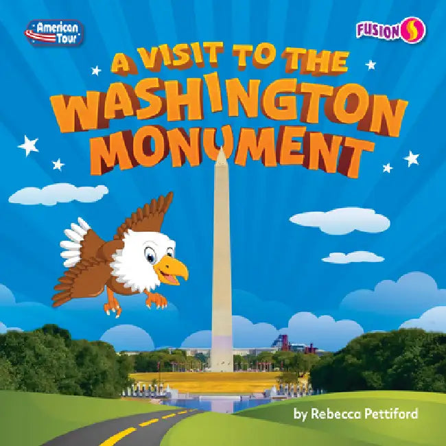 Buy A Visit to the Washington Monument (English, Rebecca Pettiford) Online at Best Price - BookBajar