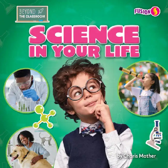Buy Science in Your Life (English, Charis Mather) Online at Best Price - BookBajar